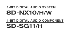 SD-NX10/H/W   SD-SG11/H