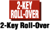 2-Key Roll-Over