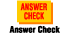 Answer Check
