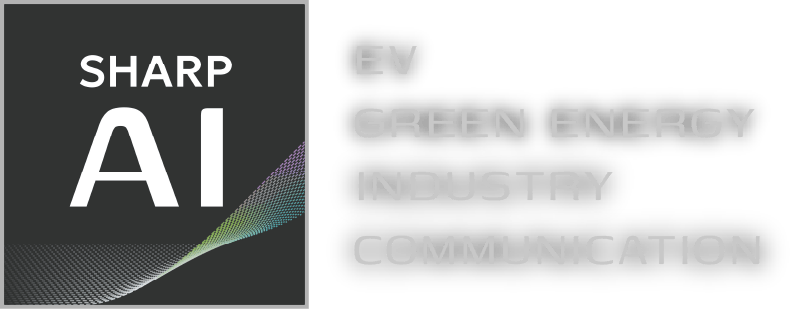 SHARP AI, EV, Green Energy, Industry, Communication