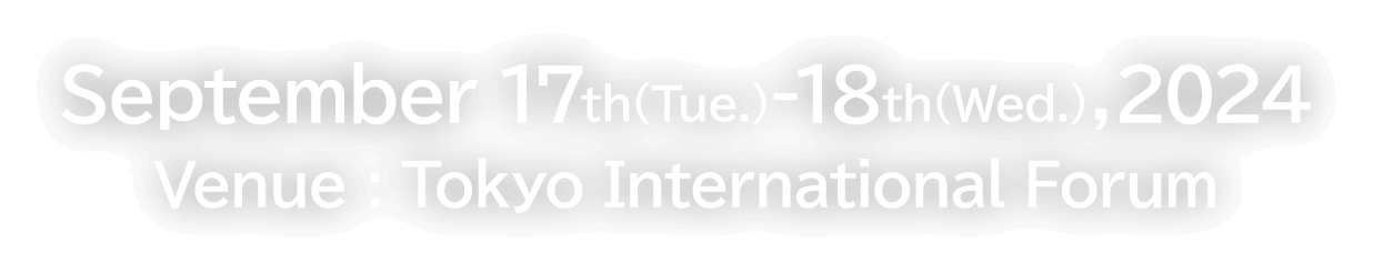 at the Tokyo International Forum on September 17 and 18, 2024