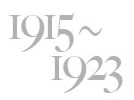 1915 - 1923