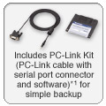 Includes PC-Link Kit (PC-Link cable with serial port connector and software) for simple backup