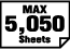 MAX 5,050 Sheets