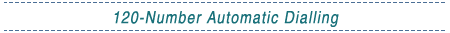 120-Number Automatic Dialling
