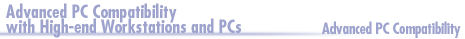 Advanced PC Compatibility with High-end Workstations and PCs
